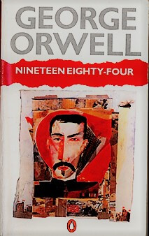 Nineteen Eighty-Four by George Orwell